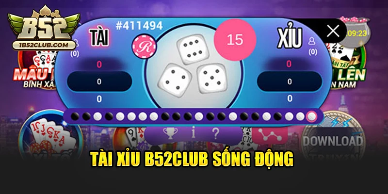 Tài Xỉu B52club sống động
